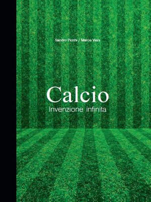 Calcio--Invenzione infinita - ebook